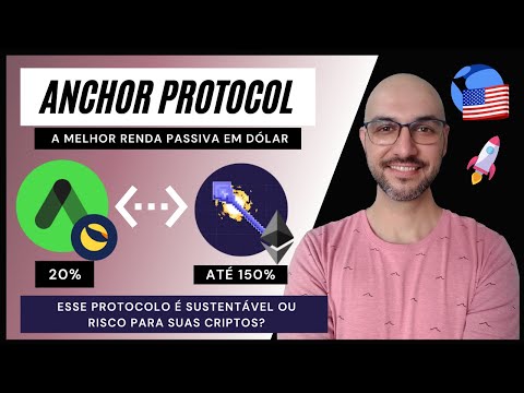 ANCHOR PROTOCOL RENDA PASSIVA DE 20% EM DÓLARES! | É sustentável ou risco para a Terra Luna?