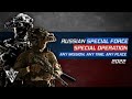 russian special force - special operation - military motivation