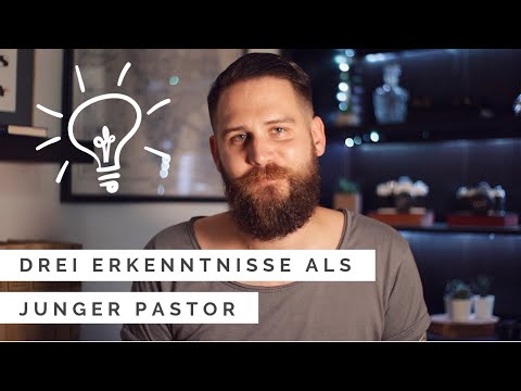 Drei Erkenntnisse aus den ersten drei Jahren als Pastor