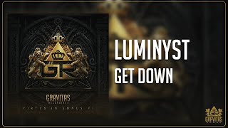 Luminyst - Get Down