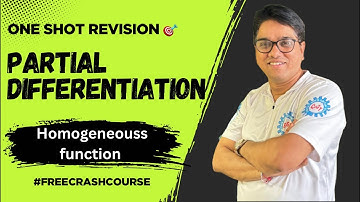 Partial Differentiation | Homogeneous Functions One Shot Revision 🎯 | Live Lecture #M1