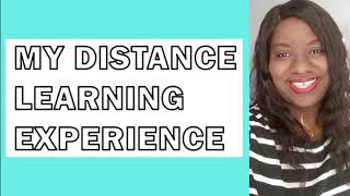 My Distance Learning Experience