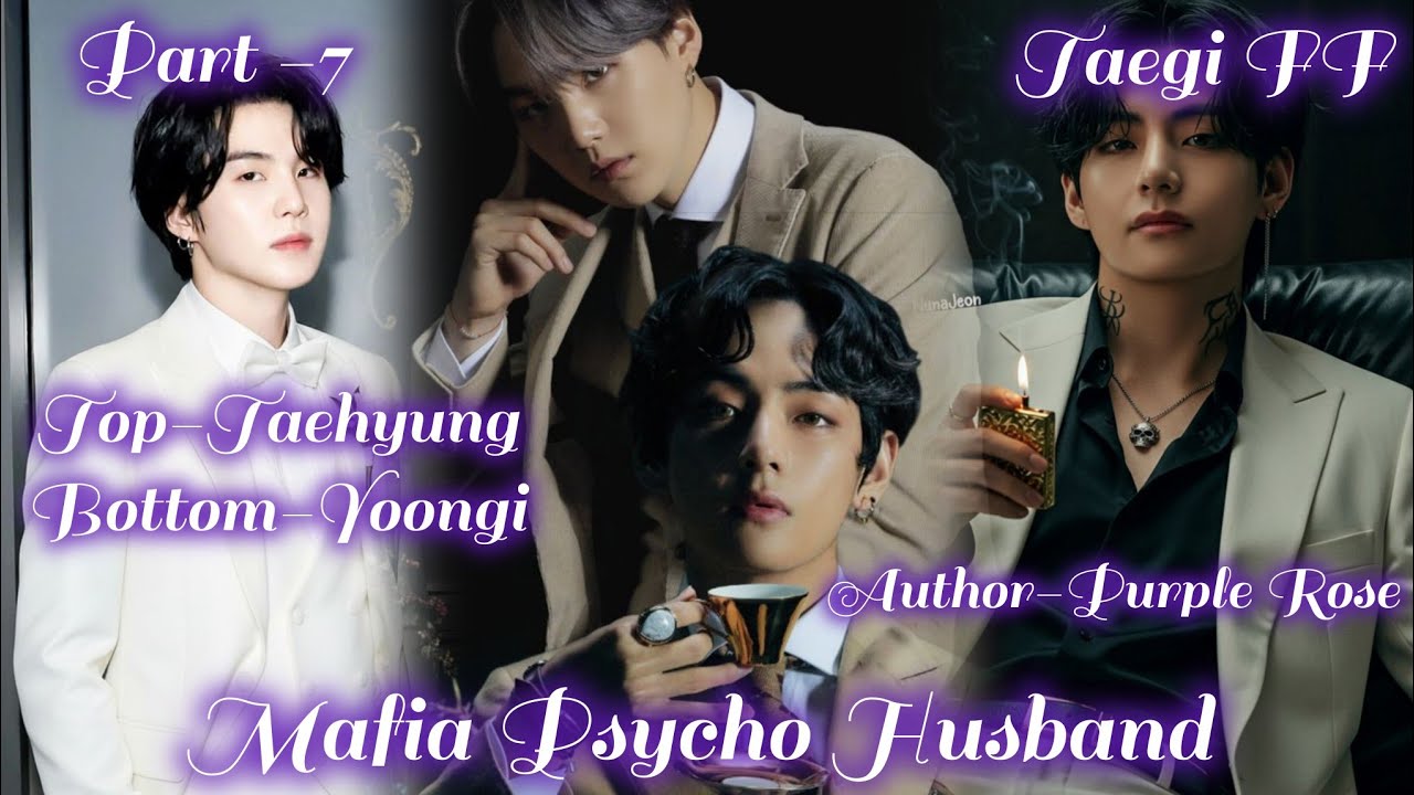 Mafia Psycho Husband(Part-7)Taegi FF Hindi Explain