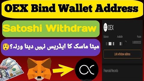 Satoshi wallet address add || Oex withdrawal process || satoshi openex new update