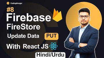 ( PUT ) Update Data From Firebase Firestore Database | Master Firebase With React JS in Hindi