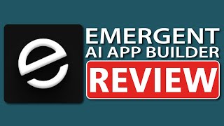 Emergent AI App Builder Review. Legit or Scam. (NEW 2025)