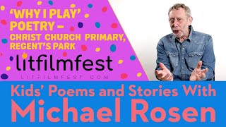 Why I Play Poetry | Christ Church Primary| Kids Poems and Stories with Michael Rosen @MichaelRosenOfficial