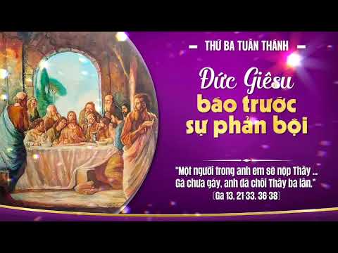 SUY NIỆM TIN MỪNG THỨ BA TUẦN THÁNH 2026 - NĂM A 