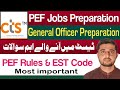 PEF jobs Test Preparation|Post General Officer test through CTS|PEF Rules and EST code