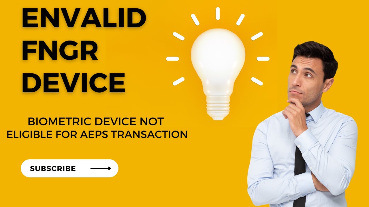 DIGI PAY ENVALID FNGR DEVICE OR AIRTEL BC BIOMETRIC DEVICE NOT ELIGIBLE