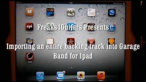 Adding Backing Track to GarageBand for Ipad