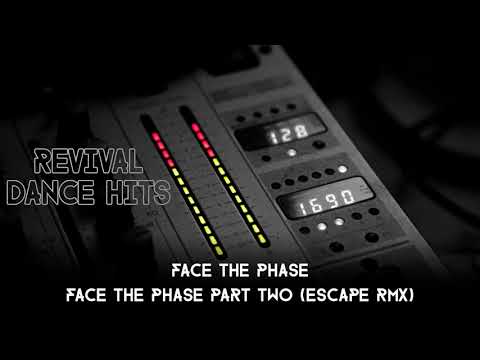Face The Phase — Face The Phase - Face The Phase Part Two (Escape Rmx) [HQ]