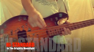 邦楽 Hi-STANDARD In The Brightly Moonlight Hi-STANDARD - In The Brightly Moonlight - YouTube