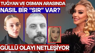 Güllü Ölümü Osman Ve Tuğyan Arasinda Nasil Bi̇r Sir Var? Gazeteci Başak Çokan Konuğumuz...