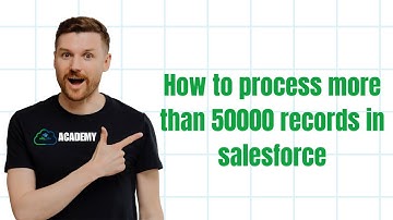 How to process more than 50000 records in salesforce || Salesforce Apex for Beginners