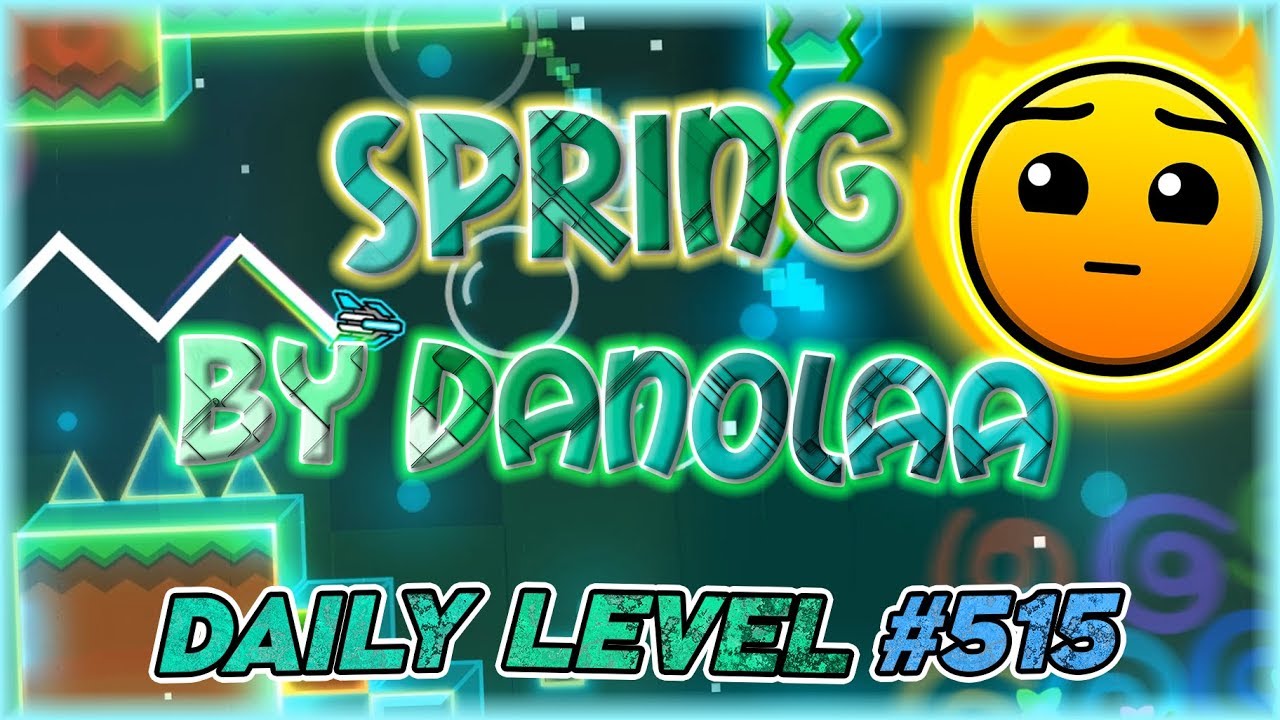 Spring (By Danolaa) [All Coins] Daily Level #515 | Geometry Dash 2.11 ...