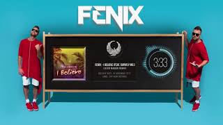 Fenix - I Believe (Jefer Maquin Remix)