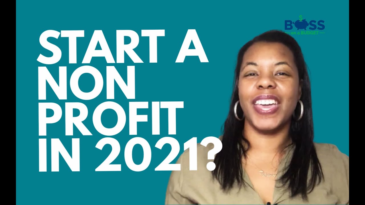 Should You Start a Nonprofit in 2021?: How to Decide Whether or Not to ...
