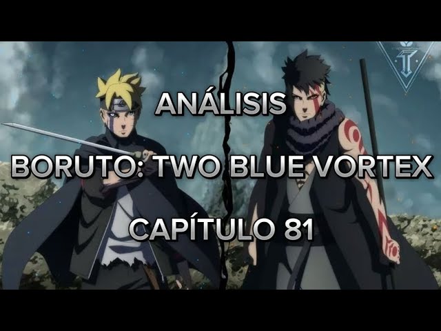 Boruto: Two Blue Vortex capítulo 81 - disponível e grátis; leia agora :  r/MeUGamer