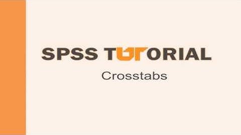 SPSS Tutorial: Crosstabs