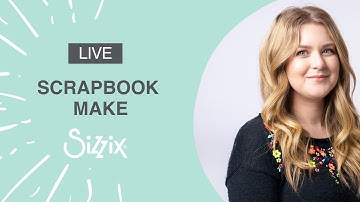 Sizzix: Scrapbook Make using Effectz & Chapter 4 Die Cutting Sets! By Designer Jess!