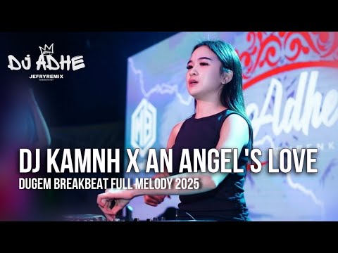 DJ KAMNH EMIN FT JONY VS AN ANGLES LOVE X MELODY BANG BANG ALEXA - BREAKBEAT FULL VIRAL 2025