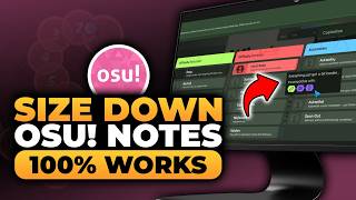 How To Size Down Osu! Notes (𝟮𝟬𝟮𝟲) | 100% WORKS | NO Yapping, To The Point! | FAST & EASY