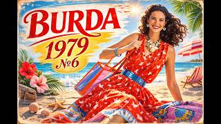 🎀 Vintage BURDA Summer 1979 № 6 🎀 full magazine review