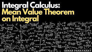 Integral Calculus: Mean Value Theorem on Integral