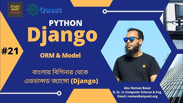 21. Django Bangla Tutorials | What is ORM & Model? How MakeMigrations & Migrate Works? Learn Django!