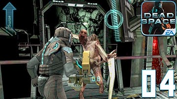 Dead Space - Gameplay Walkthrough Part #4 (Android & iOS) The sci-fi horror Gameplay!