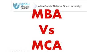 MBA Vs MCA | which one is better | Regular or Distance Learning MBA Vs MCA | which one is better | Regular or Distance Learning