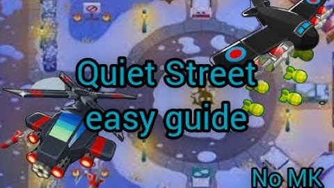 Quiet Street - Hard - No MK/rng BTD6