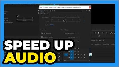 Premiere Pro ： How to Speed Up Audio without Changing Pitch 2024