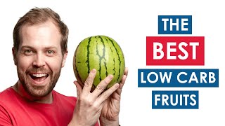 Which are THE BEST Low Carb Fruits for YOUR Ketogenic Diet?