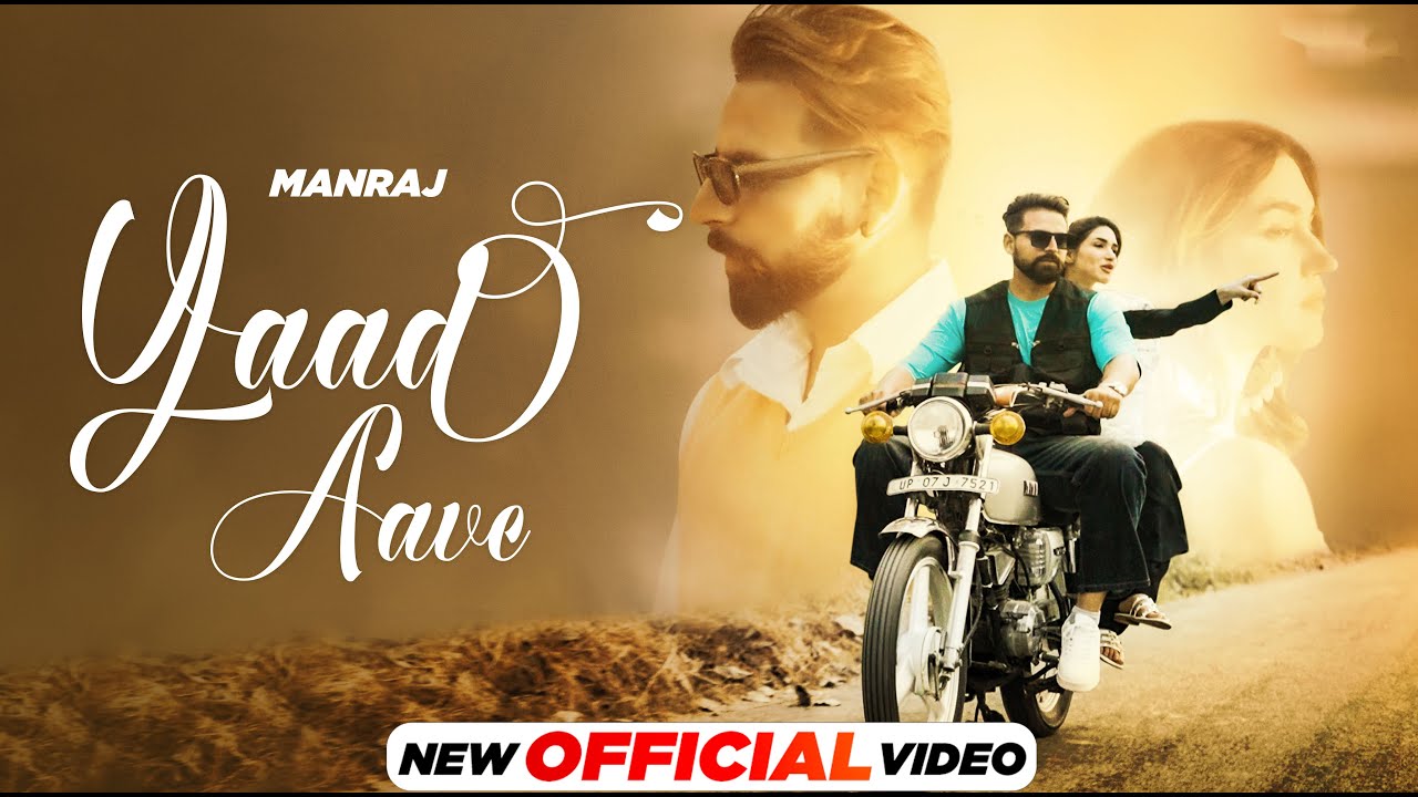 Yaad Aave   Official Video  Manraj  Punjabi Pop  Latest Punjabi Songs 2024  Speed Records