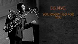 Watch Bb King You Know I Go For You video