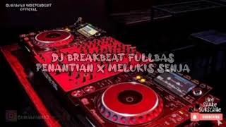 DJ BREAKBEAT FULLBASS‼️