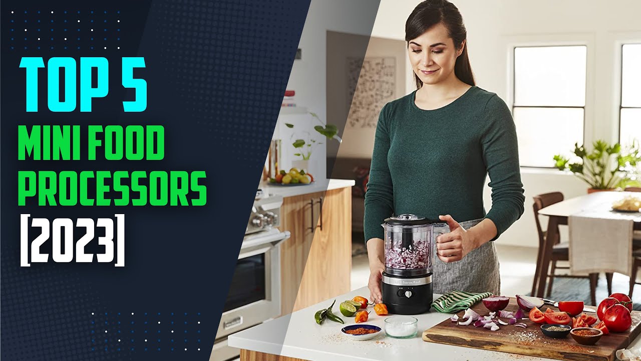 The Best Mini Food Processors in 2023 