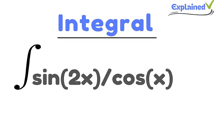 Integral of sin(2x)/cos(x) (trigonometric identity)