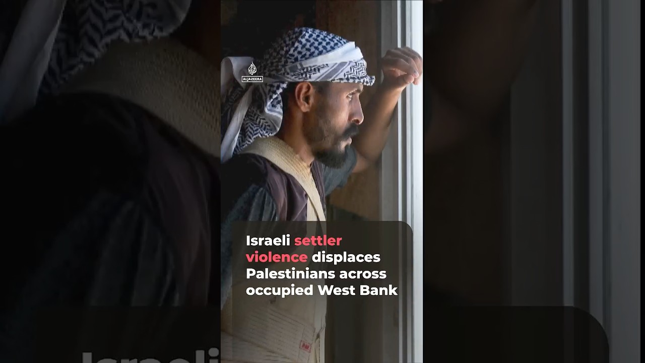 عنف المستوطنين الإسرائيليين يُهجّر الفلسطينيين في أنحاء الضفة الغربية المحتلة | #ajshorts