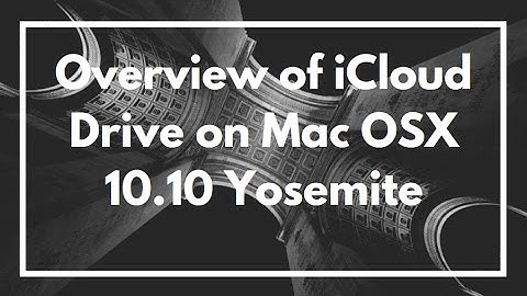 Review and overview of iCloud Drive on Mac OSX 10.10 Yosemite | VIDEO TUTORIAL