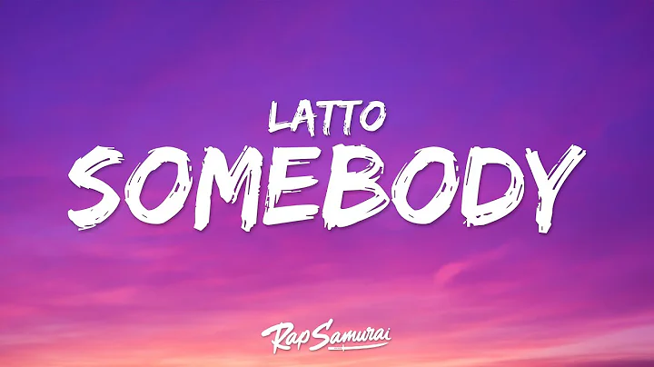 Latto - Somebody (Lyrics)