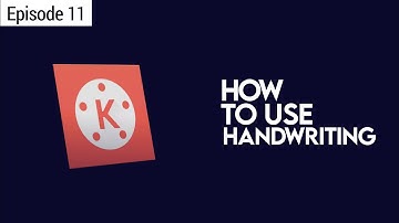 How to use handwriting tools in Kinemaster Tutorial | #Episode_11 | 2020
