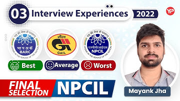 Detailed Interview Experience of NPCIL, BARC & GAIL | Interview preparation, Guidance with YourPedia