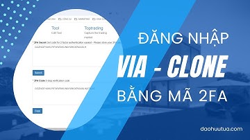 Cách Đăng Nhập Via, Clone Bằng Mã 2FA | Cách Đăng Nhập Via Khi Mua Về