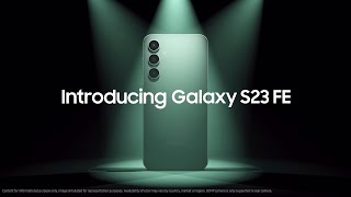 Introducing Galaxy S23 FE | Epic starts here | Samsung