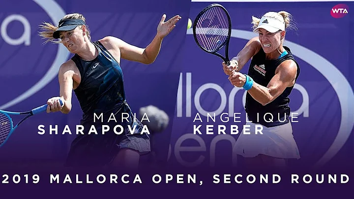 Maria Sharapova vs. Angelique Kerber | 2019 Mallorca Open Second Round | WTA Highlights - DayDayNews