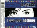 Dphase  i owe you nothing radio edit  boyz mix 1995