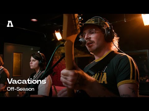 Vacations Off Season Audiotree Live